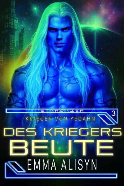 Des Kriegers Beute (Krieger Von Yedahn, #3) Today Only