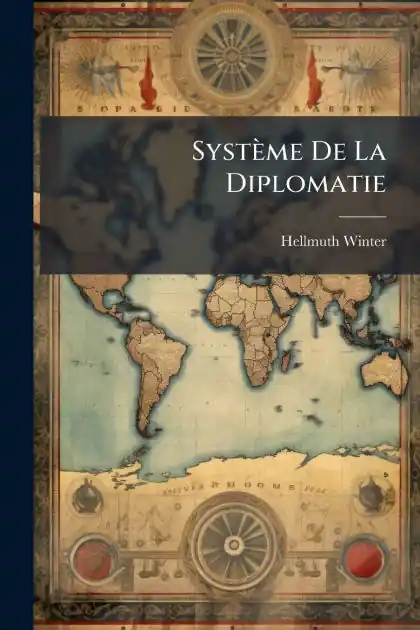 Syst�me De La Diplomatie Discount