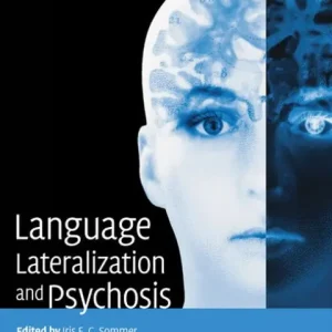 Limited Time Language Lateralization and Psychosis