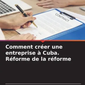 Comment crÃ¯Â¿Â½er une entreprise Ã¯Â¿Â½ Cuba. RÃ¯Â¿Â½forme de la rÃ¯Â¿Â½forme Original