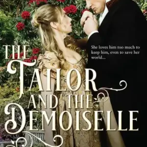 New Release The Tailor and the Demoiselle