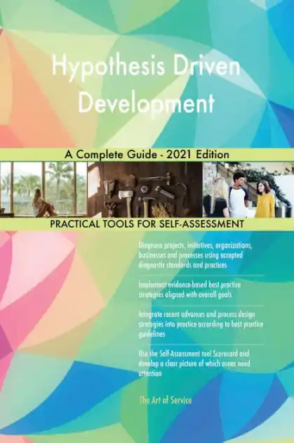 Editor’s Pick Hypothesis Driven Development A Complete Guide - 2021 Edition