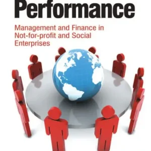 Third Sector Performance: Management and Finance in Not-for-profit and Social Enterprises Save Now