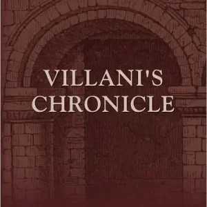 Hot Picks Villani's Chronicle. Being Selections from the First Nine Books of the Croniche Fiorentine of Giovanni Villani. Translated by Rose E. Selfe and Edited by Philip H. Wicksteed. Elibron Classics