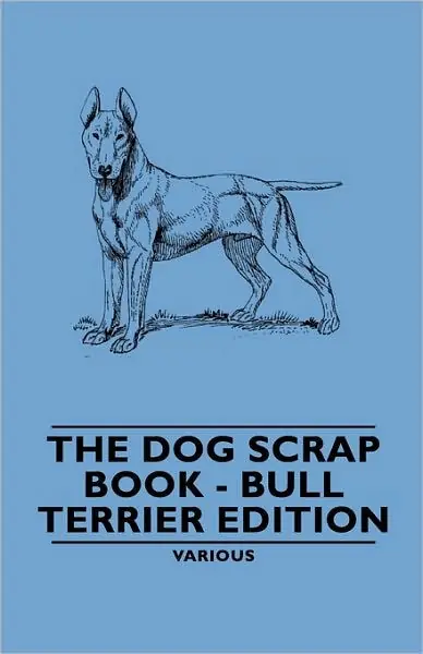 The Dog Scrap Book - Bull Terrier Edition Wholesale