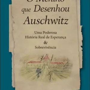 O menino que desenhou auschwitz: uma poderosa história real de esperança & sobrevivência Flash Sale