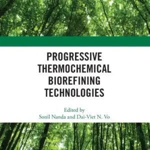 Progressive Thermochemical Biorefining Technologies Fan Favorite