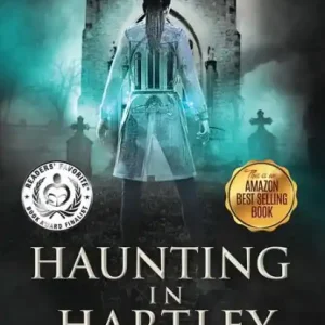 Fast Shipping Haunting in Hartley: A Supernatural Suspense Horror