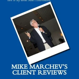 Viral Mike Marchev's Client Reviews