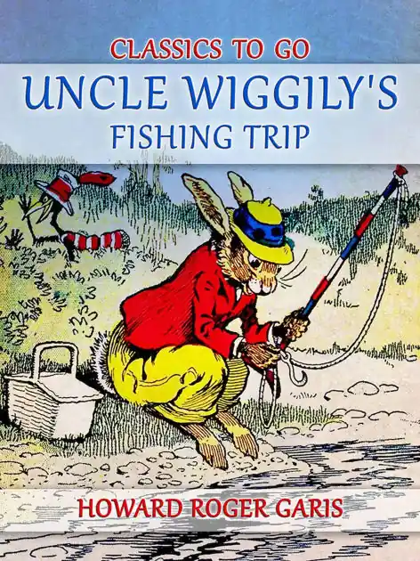 Same Day Shipping Uncle Wiggily's Fishing Trip