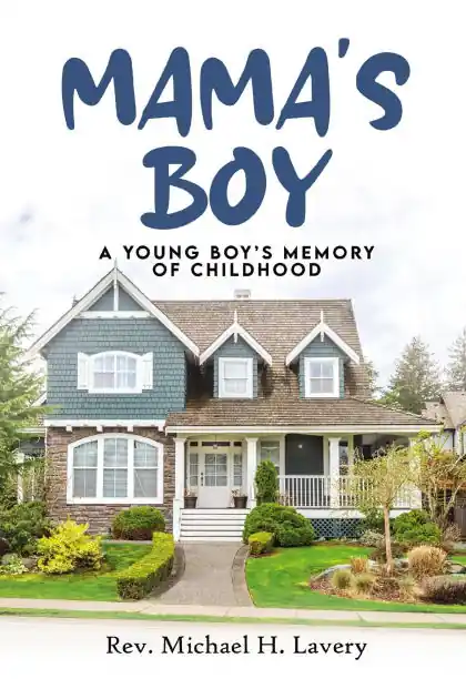 Grab Now Mama's Boy: Young Boy's Memory Of Childhood