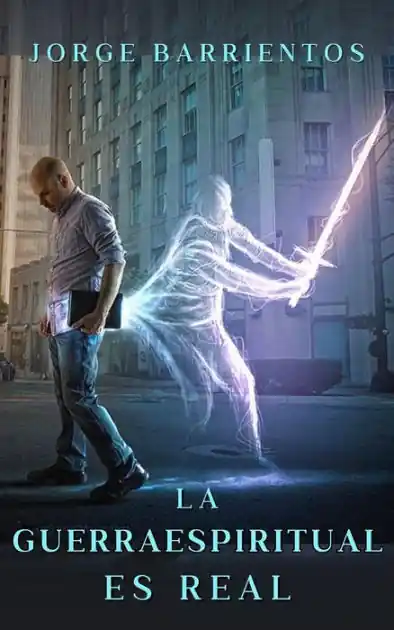 Sale La Guerra Espiritual es Real