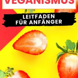 Flash Sale Veganismus: Leitfaden für Anfänger