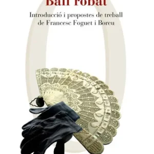 Ball robat: Introducció i propostes de treball de Francesc Foguet i Boreu Big Sale