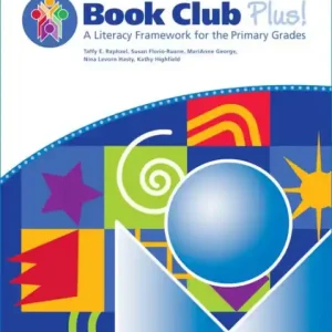 Trending Book Club Plus! a Literacy Framework for the Primary Grades