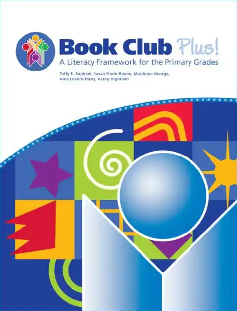 Trending Book Club Plus! a Literacy Framework for the Primary Grades
