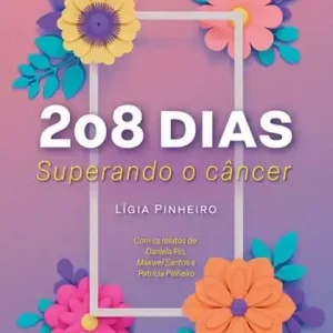 208 dias: superando o câncer Direct From Manufacturer