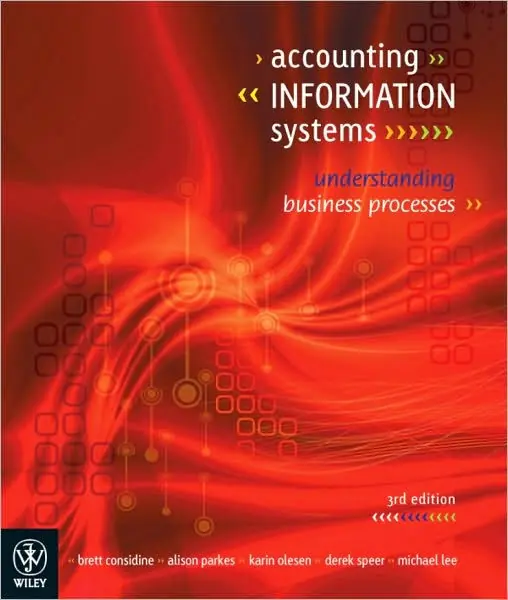 Accounting Information Systems: Understanding Business Processes Direct From Manufacturer