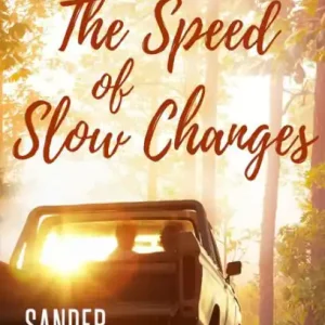 The Speed of Slow Changes Low Price