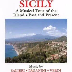 A Musical Journey: Sicily - A Musical Tour of the Island's Past and Present Budget