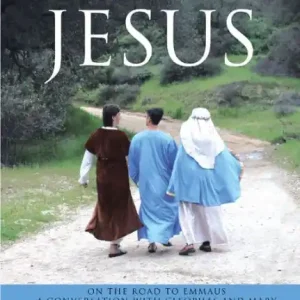 In the Cool of the Evening I Walked with Jesus: On The Road To Emmaus A Conversation with Cleophas and Mary Place Order