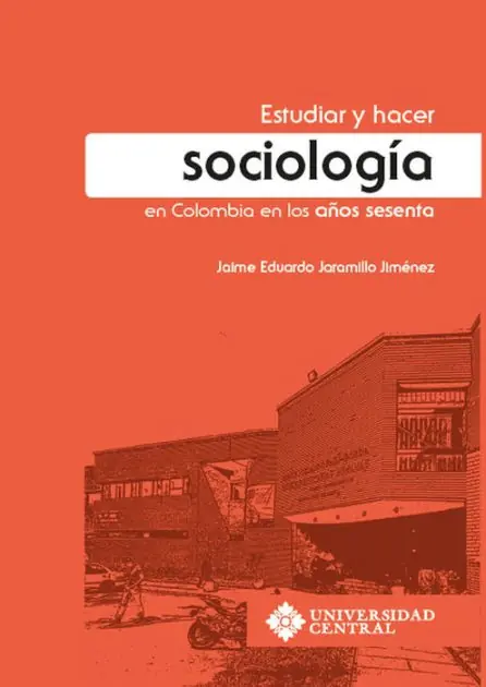 Estudiar y hacer sociología en Colombia en los años sesenta Direct From Factory