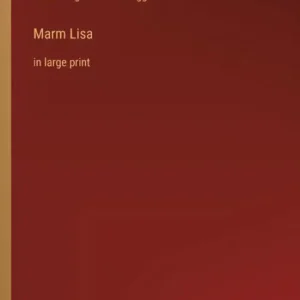 Marm Lisa: in large print Buy Direct