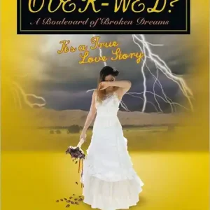 Have I Been Over-Wed?: A Boulevard of Broken Dreams Trending
