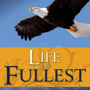 Trusted Brand Life to the Fullest: Soaring to Purposeful Living