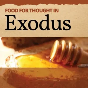 Crafted Food for thought in Exodus