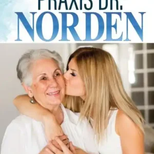 One Day Deal 5 Romane: Die neue Praxis Dr. Norden - Sammelband 5 - Arztserie
