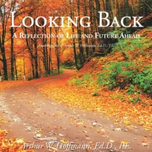 Looking Back: A Reflection of Life and Future Ahead Direct From Manufacturer