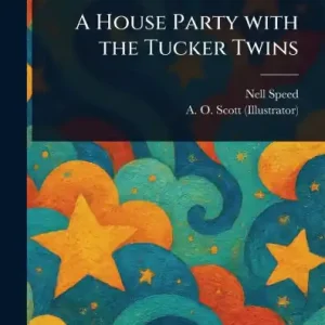 Fan Favorite A House Party With the Tucker Twins