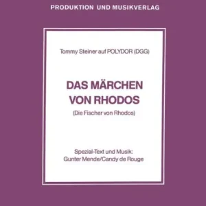 Das Märchen von Rhodos: Single Songbook as performed by Tommy Steiner Big Sale