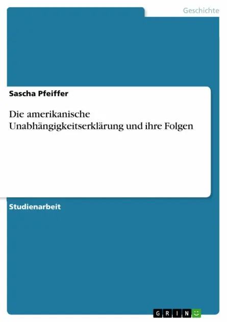 Next Day Delivery Die amerikanische Unabhängigkeitserklärung und ihre Folgen