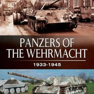 Shop Now Panzers of the Wehrmacht: 1933-1945