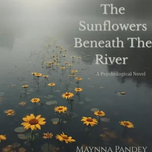 The Sunflowers Beneath The River Reduced Price