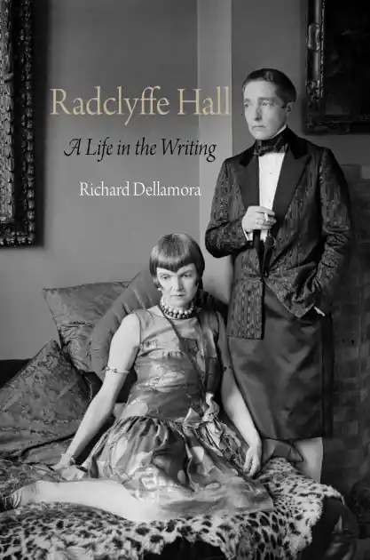 Professional Grade Radclyffe Hall: A Life in the Writing