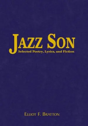 Premium Jazz Son: Selected Poetry, Lyrics, and Fiction