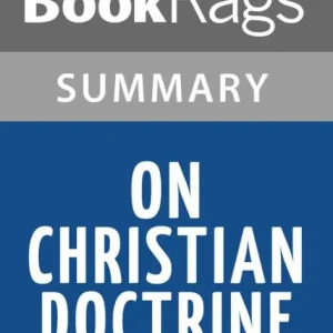 On Christian Doctrine by Saint, Bishop of Hippo Augustine l Summary & Study Guide Reduced Price