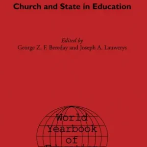 World Yearbook of Education 1966: Church and State in Education New Arrival