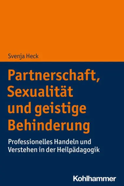 Certified Partnerschaft, Sexualitat und geistige Behinderung: Professionelles Handeln und Verstehen in der Heilpadagogik