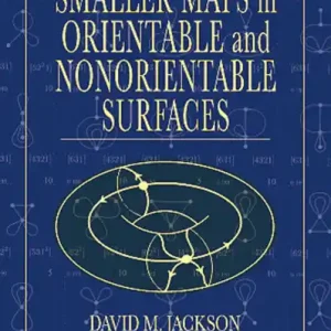 An Atlas of the Smaller Maps in Orientable and Nonorientable Surfaces Weekend Sale