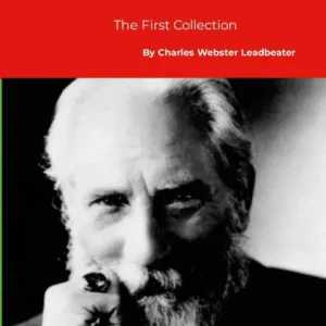 C. W. Leadbeater: The First Collection Best Seller