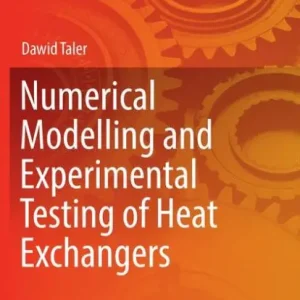 Numerical Modelling and Experimental Testing of Heat Exchangers Bulk Order