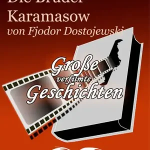 Deal Die Brüder Karamasow: Große verfilmte Geschichten