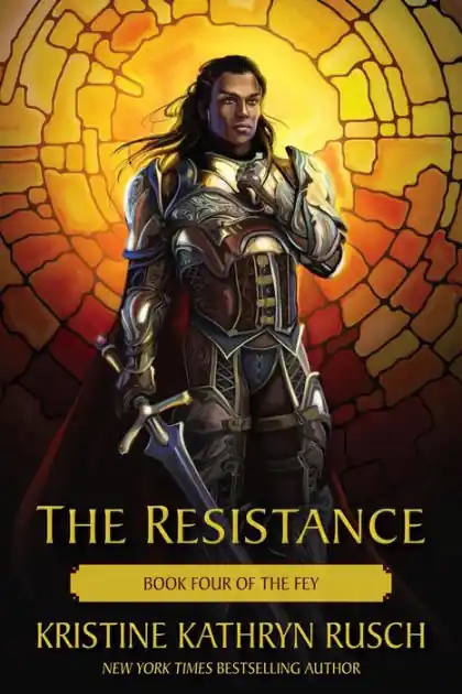 Professional Grade The Resistance: Book Four of The Fey