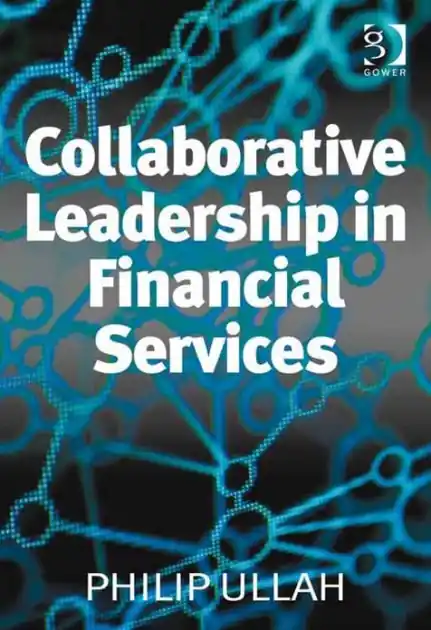 Collaborative Leadership in Financial Services Order Now