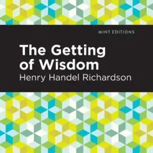 New Release The Getting of Wisdom