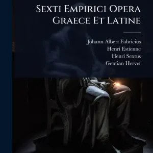 Certified Sexti Empirici Opera Graece Et Latine